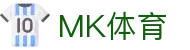 MK(体育科技有限公司)体育·官方网站